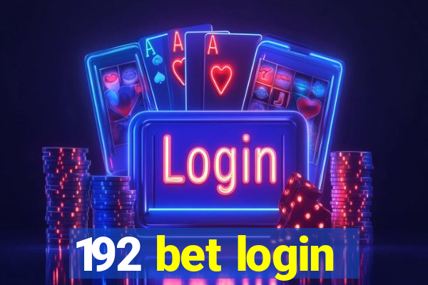 192 bet login